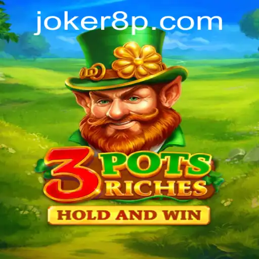 Exploring 3potsRiches: A Thrilling Adventure with Joker8