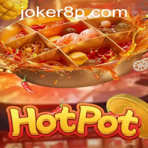 Unleashing the Thrills of Hotpot: The Game That Has Everyone Talking