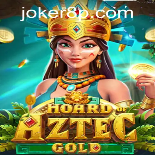 Unveiling the Thrilling World of HoardofAztecgold with Joker8