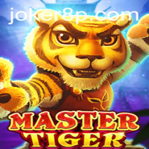 Discover the Exciting World of MasterTiger and Unlock the Secrets of Joker8