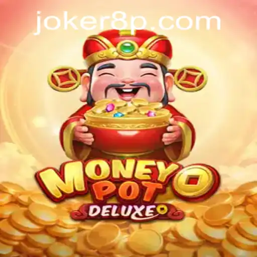 Exploring the Thrilling Features of MoneyPotDELUXE and the Exciting Gameplay with Joker8